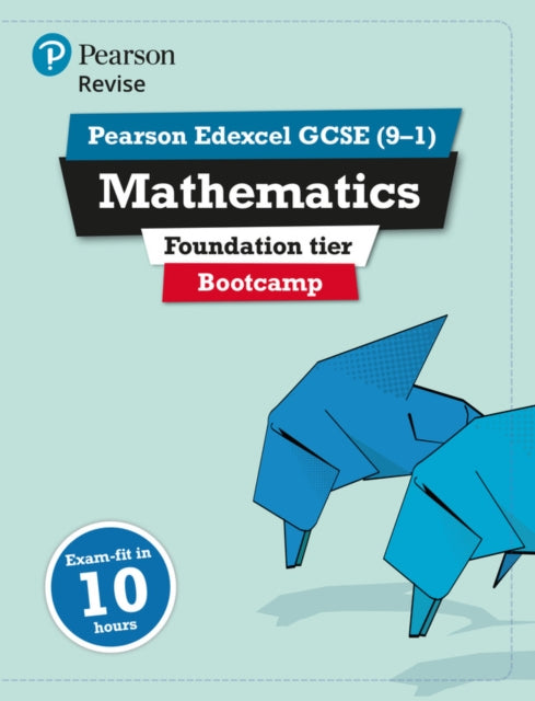 Pearson REVISE Edexcel GCSE Maths (Foundation) Bootcamp - for 2026, 2027 exams