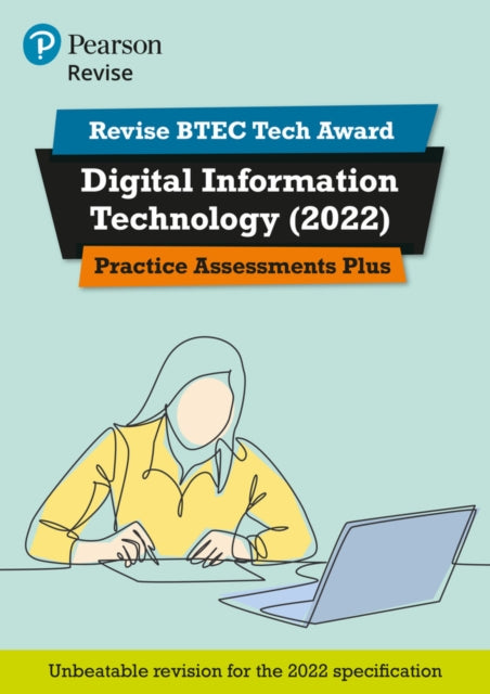 Pearson REVISE BTEC 2022 Tech Award Digital Information Technology Practice Assessments Plus - for 2026, 2027 exams