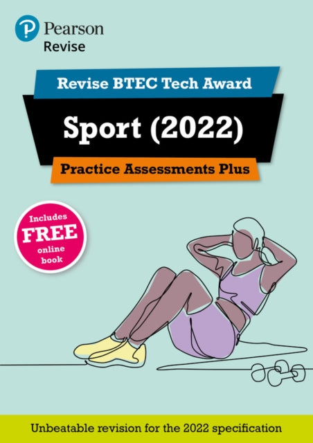 Pearson REVISE BTEC 2022 Tech Award Sport Practice Assessments Plus - for 2026, 2027 exams
