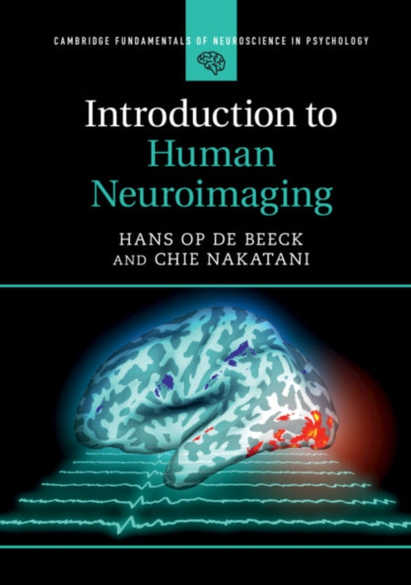Cambridge Fundamentals of Neuroscience in Psychology