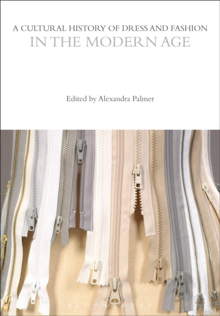 Cultural History of Dress and Fashion in the Modern Age