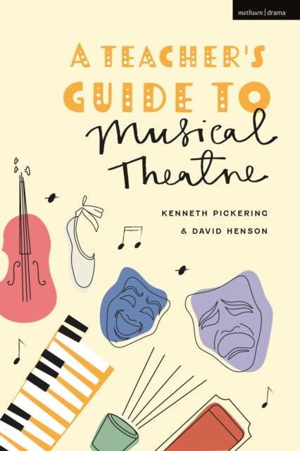 Teacher’s Guide to Musical Theatre