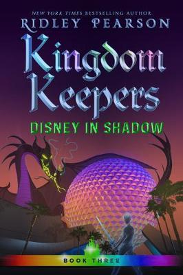 Kingdom Keepers Iii - Disney in Shadow