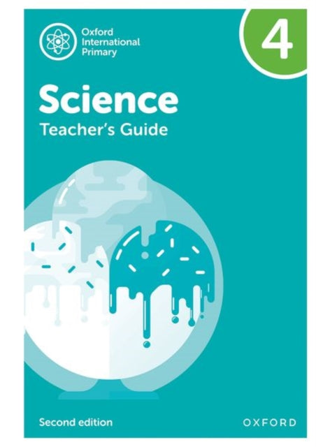 Oxford International Science: Teacher's Guide 4
