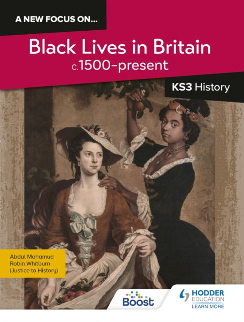 new focus on...Black Lives in Britain, c.1500–present for KS3 History