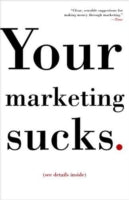 YOUR MARKETING SUCKS