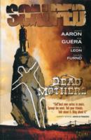 Scalped TP Vol 03 Dead Mothers