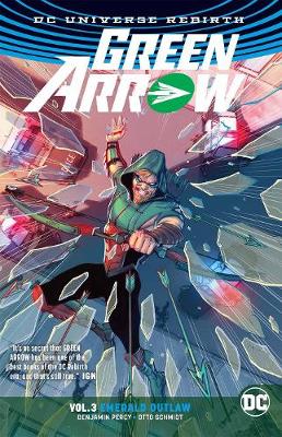 Green Arrow TP Vol 3 (Rebirth)