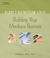 BUILDING YOUR MEDISPA BUSINESS