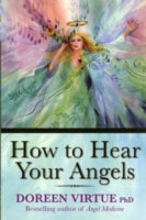 HOW TO HEAR YOUR ANGELS