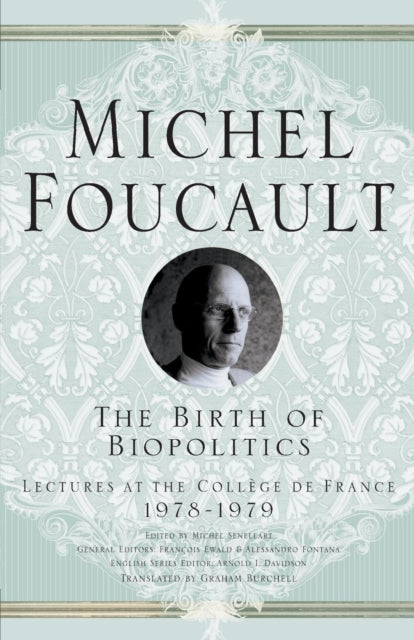 Birth of Biopoliticsy