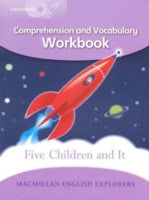 Explorers Level 5: Five Children and it: Comprehension and Vocabulary Workbook