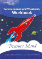 Explorers Level 6: Treasure Island: Comprehension and Vocabulary Workbook