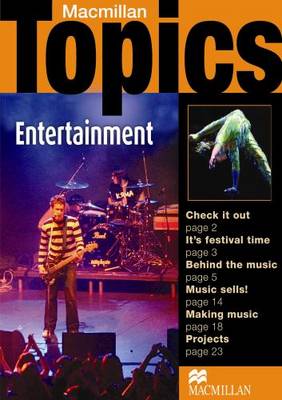 Macmillan Topics: Entertainment: Pre-Intermediate