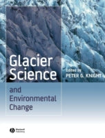 GLACIER SCIENCE AND ENVIRONMENTAL CHANGE