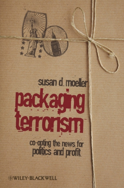PACKAGING TERRORISM