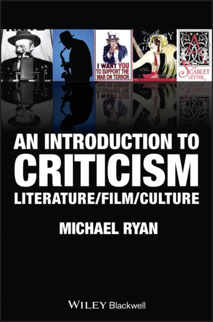 An Introduction to Criticism: Literature/Film/Culture