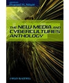 NEW MEDIA AND CYBERCULTURES ANTHOLOGY