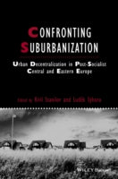 Confronting Suburbanization: Urban Decentralization in post-Socialist Central and Eastern Europe