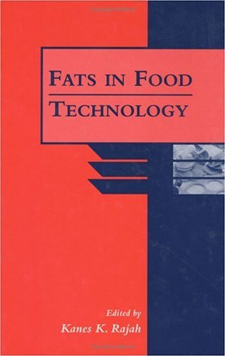 FATS IN FOOD TECHNOLOGY