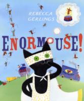 ENORMOUSE