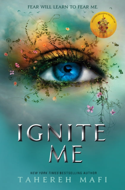 Ignite Me (Shatter Me, Book 3)