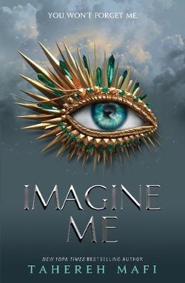 Imagine Me (Shatter Me, Book 6)