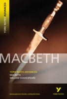 Macbeth (York Notes Advanced) English Literature Study Guide - for 2026, 2027 exams