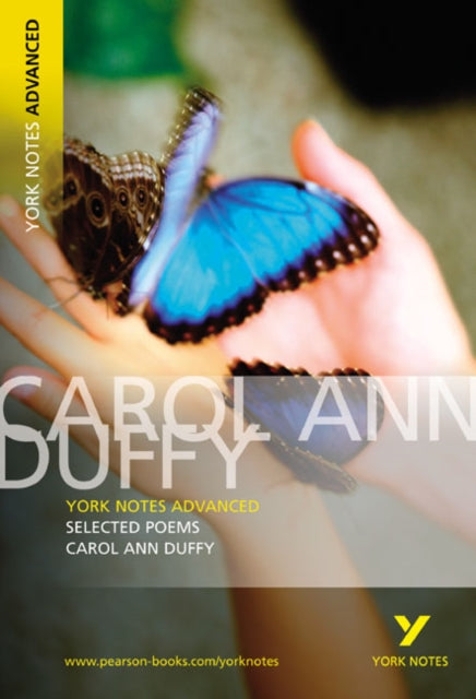 Selected Poems of Carol Ann Duffy (York Notes Advanced) English Literature Study Guide - for 2026, 2027 exams