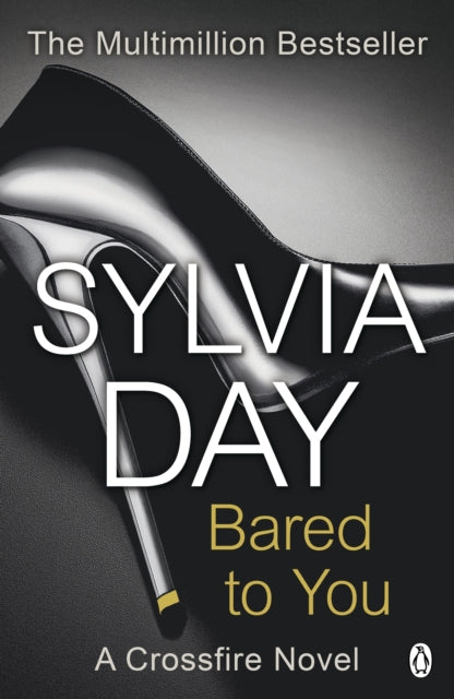 Bared to You (Crossfire, Book 1)