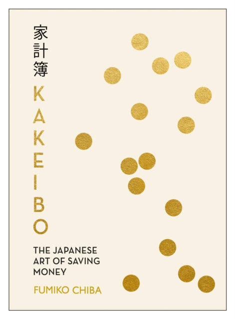 Kakeibo - The Japanese Art of Saving Money