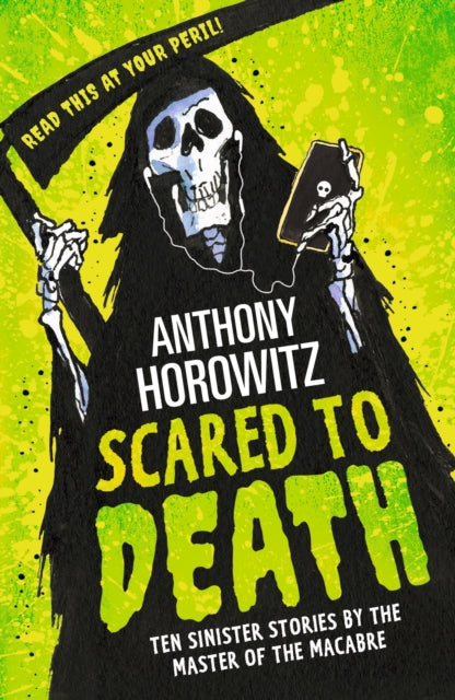 Scared to Death - Ten Sinister Stories by the Master of the Macabre
