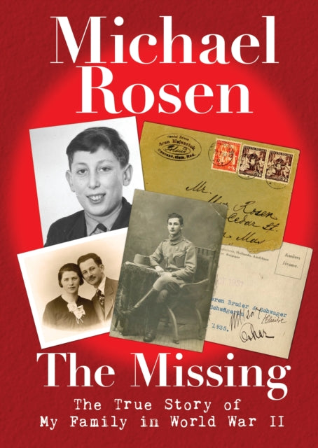 Missing: The True Story of My Family in World War II