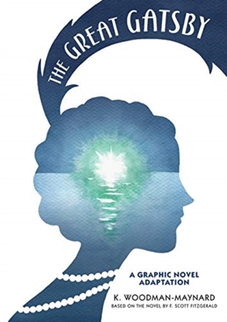 Great Gatsby: A Graphic Novel Adaptation