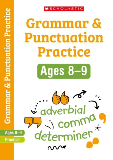 Grammar and Punctuation Practice Ages 8-9