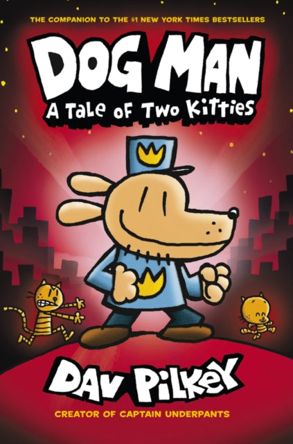 Dog Man 3: A Tale Of Two Kitties