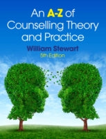 A-Z of Counselling Theory and Practice