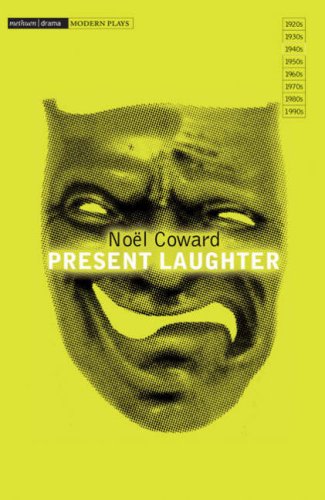 PRESENT LAUGHTER