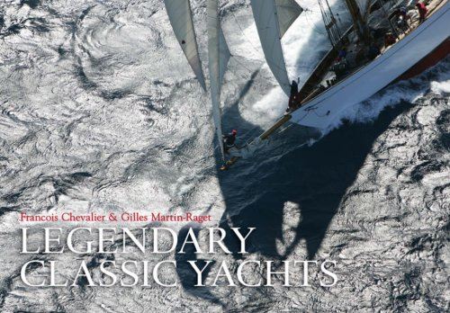 LEGENDARY CLASSIC YACHTS