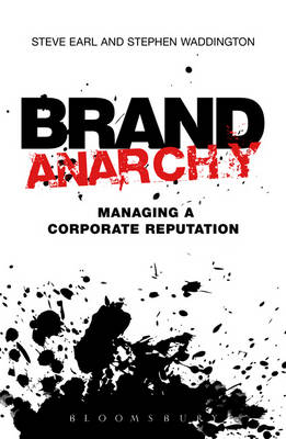 Brand Anarchy: Managing Corporate Reputation