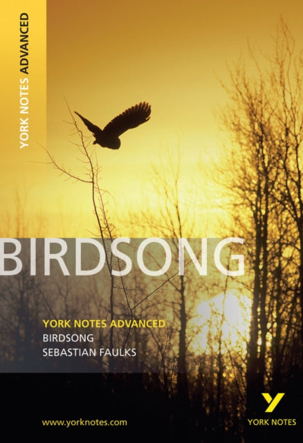 Birdsong (York Notes Advanced) English Literature Study Guide - for 2026, 2027 exams
