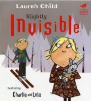 Charlie and Lola: Slightly Invisible