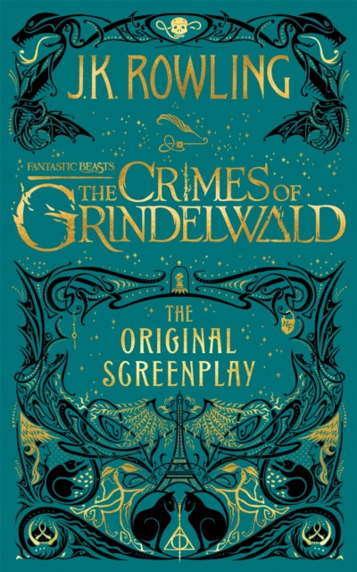 Fantastic Beasts: The Crimes of Grindelwald - The Original Screenplay