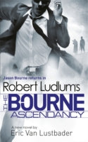 Robert Ludlum's the Bourne Ascendancy