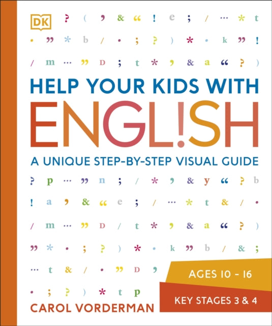 Help Your Kids with English, Ages 10-16 (Key Stages 3-4)