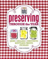 PRESERVING THROUGH THE YEAR