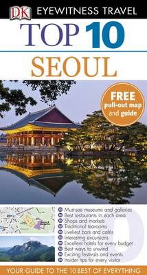 DK Eyewitness Top 10 Travel Guide: Seoul