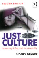 Just Culture: Balancing Safety and Accountability