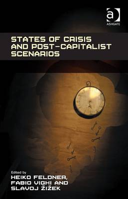 STATES OF CRISIS AND POST-CAPITALIST SCENARIOS