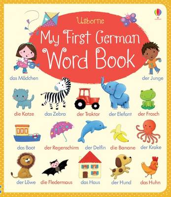 MY FIRST GERMAN WORD BOOK